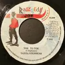 7inch Vinyl Single - Tanya Stephens / Mr. Vegas - Toe To Toe / Turn U On