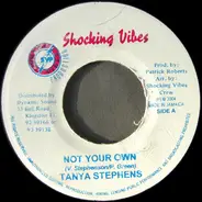 Tanya Stephens / Real Flava - Not Your Own / Big Up Yaride