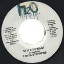 7inch Vinyl Single - Tanya Stephens - Style Yu Want