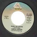 7'' - Tanya Tucker - Baby I'm Yours / I Don't Want You To Go - country