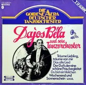 Dajos Béla und sein Tanzorchester - Dajos Béla Und Sein Tanzorchester
