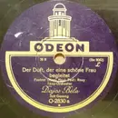 Schellack - Tanz-Orchester Dajos Béla - Der Duft, Der Eine Schöne Frau Begleitet / Wenn Du Einmal Dein Herz Verschenkst, Dann Schenk' Es Mir