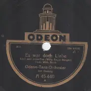 Tanz-Orchester Dajos Béla - Es war doch Liebe / Leila
