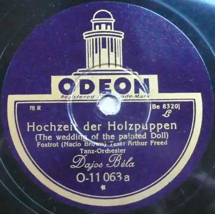 Tanz-Orchester Dajos Béla - Hochzeit Der Holzpuppen / Broadway Melody