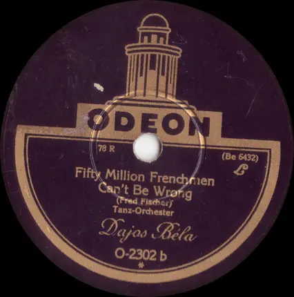 Tanz-Orchester Dajos Béla - New York / Fifty Million Frenchmen Can't Be Wrong