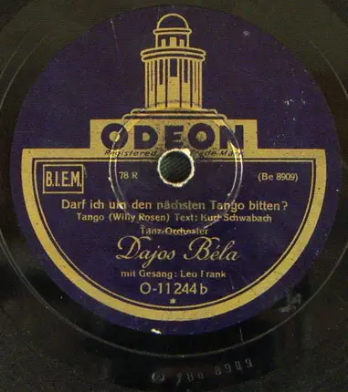 Tanz-Orchester Dajos Béla - Warum Hast Du So Traurige Augen ? / Darf Ich Um Den Nächsten Tango Bitten ?