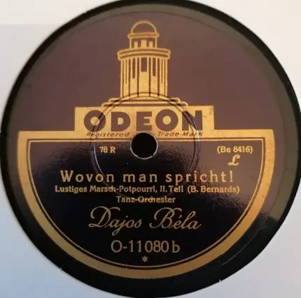Tanz-Orchester Dajos Béla - Wovon Man Spricht!