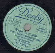 Tanz-Orchester - Wenn Du Einmal Dein Herz Verschenkst / Der Duft, Der Eine Schöne Frau Begleitet