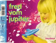 CD Single - Tanzdiebe - Fred Vom Jupiter