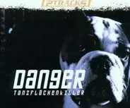 Tanzflächenkiller - Danger