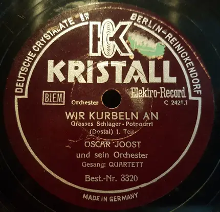 Tanzorchester Oskar Joost - Wir Kurbeln An