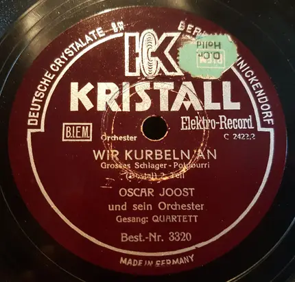 Tanzorchester Oskar Joost - Wir Kurbeln An