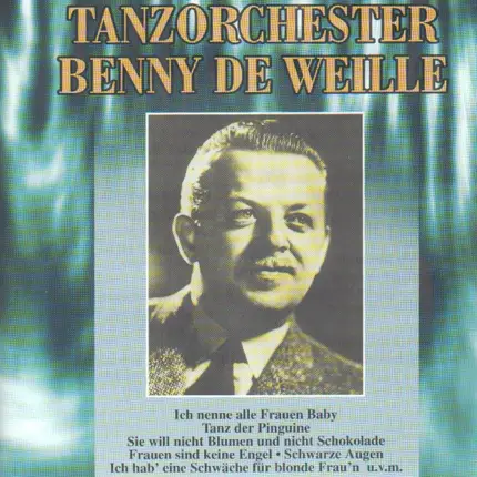 Tanzorchester Benny De Weille - Tanzorchester Benny De Weille