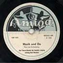 Schellack - Tanzorchester Des Senders Leipzig , Kurt Henkels - Musik Und Du / Heut' Nacht Signorina
