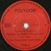 Tanzorchester Hans Georg Schütz - Conchinella / Glutrote Rosen