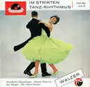 7inch Vinyl Single - Tanzorchester Horst Wende - Im Strikten Tanz-Rhythmus, Walzer