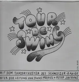 Tanzorchester Des Schweizer-Radios - Tour De Swing