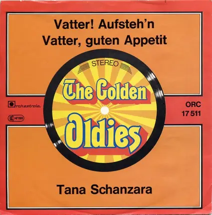 Tana Schanzara - Vatter! Aufsteh'n / Vatter, guten Appetit
