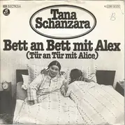 7inch Vinyl Single - Tana Schanzara - Bett An Bett Mit Alex