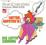 Tana Schanzara & Orchester Ferdy Klein - Vatter, Aufsteh'n