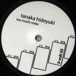 Tanaka Hideyuki - Too Much Noise