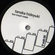 Tanaka Hideyuki - Too Much Noise