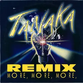 Tanaka - More, More, More, - Remix