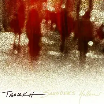 Tanakh - Saunders Hollows