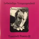 CD - Tancredi Pasero - Lebendige Vergangenheit - Tancredi Pasero III