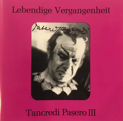Tancredi Pasero - Lebendige Vergangenheit - Tancredi Pasero III
