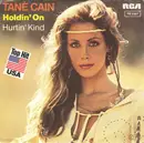 7'' - Tané Cain - Holdin' On