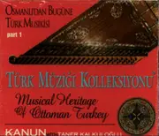 CD - Taner Kalkuloğlu - Türk Müzigi Koleksiyonu Part 1 Kanun - Digipak, Still Sealed