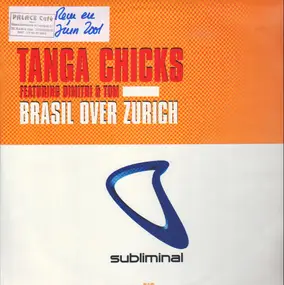 Tanga Chicks - Brasil Over Zurich
