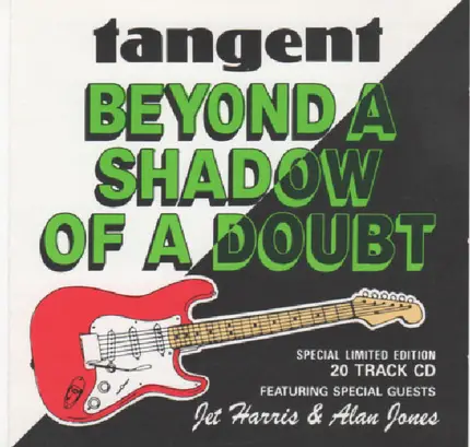 Tangent - Beyond A Shadow Of A Doubt