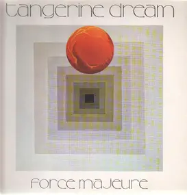 Tangerine Dream - Force Majeure