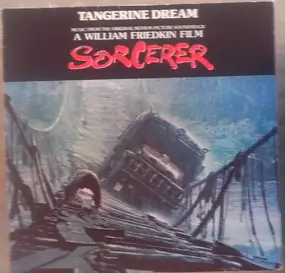 Soundtrack - Sorcerer (Music From The Original Motion Picture Soundtrack)