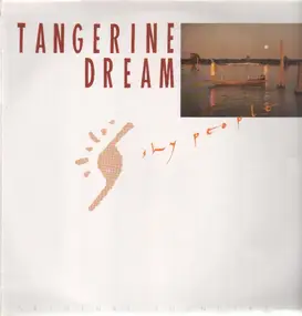 Tangerine Dream - Shy People