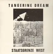 Tangerine Dream - Staatsgrenze West