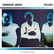Tangerine Dream - Poland (The Warsaw Concert)
