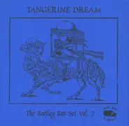 Tangerine Dream - The Bootleg Box Set Vol. 2