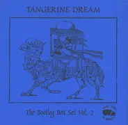 Tangerine Dream - The Bootleg Box Set Vol. 2