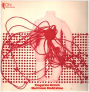 Tangerine Dream - Electronic Meditation