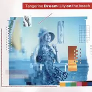 Tangerine Dream - Lily on the Beach