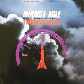 Tangerine Dream - Miracle Mile