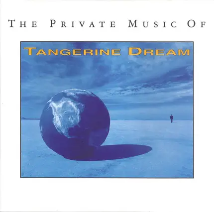 Tangerine Dream - The Private Music Of