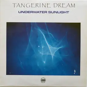 Tangerine Dream - Underwater Sunlight