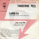 7inch Vinyl Single - Tangerine Peel - Loddy-Lo / Long Long Ride