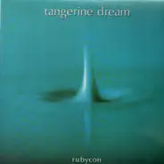 Tangerine Dream - Rubycon