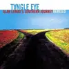 CD - Tangle Eye - Alan Lomax's Southern Journey Remixed