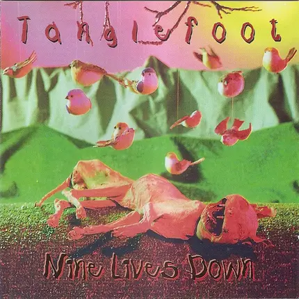 Tanglefoot - Nine Lives Down